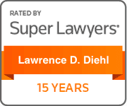 Rated By Super Lawyers | Lawrence D. Diehl | 15 Years